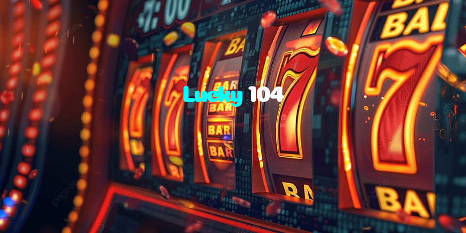 Lucky 104